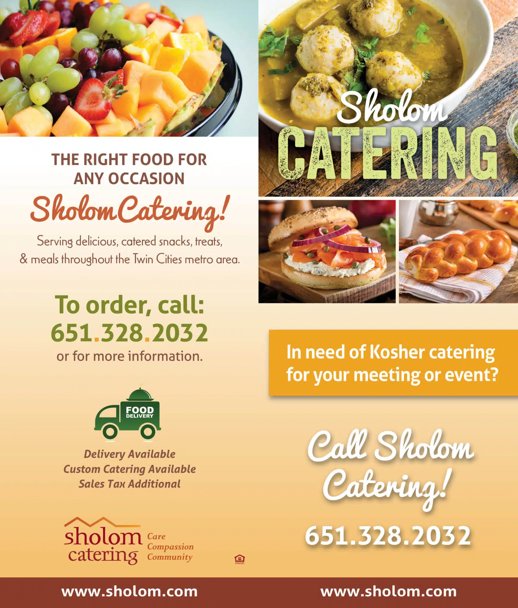 Advertisement for Sholom Catering, part of Sholom Senior Living, featuring images of fruit, soup, and pastries. Includes contact information and a message about kosher catering services in the Twin Cities area. Advertisement for Sholom Catering, part of Sholom Senior Living, featuring images of fruit, soup, and pastries. Includes contact information and a message about kosher catering services in the Twin Cities area.